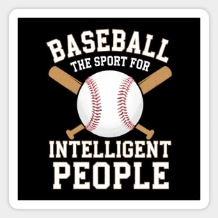 Baseball The Sport For Intelligent People Funny Magnet